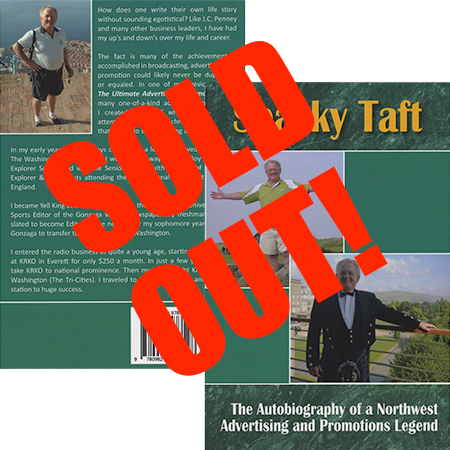 Sparky Taft: The Autobiography of a Northwest Advertising and Promotions Legend
